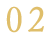02